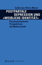 Cover-Bild Postpartale Depression und »weibliche Identität«