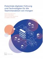Cover-Bild Potentiale digitaler Führung und Technologien für die Teaminteraktion von morgen