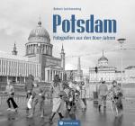 Cover-Bild Potsdam – Fotografien aus den 80er-Jahren