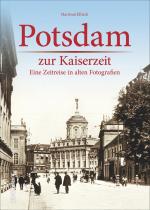 Cover-Bild Potsdam zur Kaiserzeit