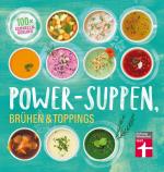 Cover-Bild Power-Suppen, Brühen & Toppings