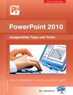 Cover-Bild PowerPoint 2010 kurz und bündig: Ausgewählte Tipps und Tricks