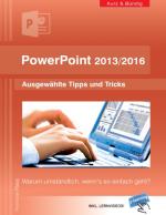 Cover-Bild PowerPoint 2013/2016 kurz und bündig: Ausgewählte Tipps und Tricks