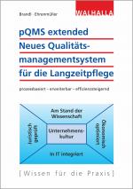 Cover-Bild pQMS extended: Neues Qualitätsmanagementsystem für die Langzeitpflege