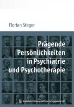 Cover-Bild Prägende Persönlichkeiten in Psychiatrie und Psychotherapie