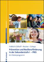 Cover-Bild Prävention und Resilienzförderung in der Sekundarstufe I - PRiS