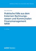 Cover-Bild Praktische Fälle aus dem Externen Rechnungswesen und Kommunalen Finanzmanagement NRW