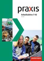 Cover-Bild Praxis Arbeitslehre Hauswirtschaft/Technik/Wirtschaft - Ausgabe 2013 für Gesamtschulen in Nordrhein-Westfalen