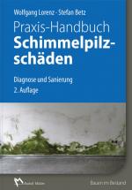Cover-Bild Praxis-Handbuch Schimmelpilzschäden