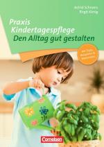 Cover-Bild Praxis Kindertagespflege / Den Alltag gut gestalten