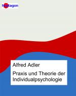 Cover-Bild Praxis und Theorie der Individualpsychologie