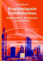 Cover-Bild Praxisbeispiele Stahlbetonbau