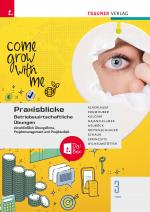 Cover-Bild Praxisblicke 3 HAS - Betriebswirtschaftliche Übungen einschl. Übungsfirma, Projektmanagement und Projektarbeit + TRAUNER-DigiBox