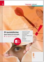 Cover-Bild Praxisblicke - Betriebswirtschaft II HAK inkl. digitalem Zusatzpaket