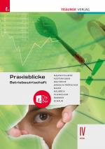 Cover-Bild Praxisblicke – Betriebswirtschaft IV HAK + TRAUNER-DigiBox