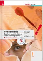 Cover-Bild Praxisblicke - Betriebswirtschaft und Projektmanagement II HLW inkl. digitalem Zusatzpaket