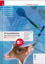 Cover-Bild Praxisblicke – Betriebswirtschaft V HAK + digitales Zusatzpaket