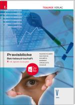 Cover-Bild Praxisblicke – Betriebswirtschaft V HAK inkl. digitalem Zusatzpaket