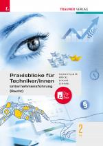 Cover-Bild Praxisblicke für Techniker/innen – Unternehmensführung (Recht) FS 2 E-Book Solo