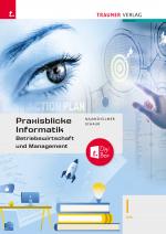 Cover-Bild Praxisblicke Informatik – Betriebswirtschaft und Management I HTL E-Book Solo