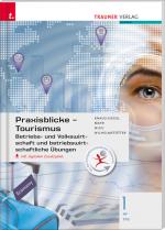 Cover-Bild Praxisblicke Tourismus – Betriebs- und Volkswirtschaft 1 HF/TFS inkl. digitalem Zusatzpaket