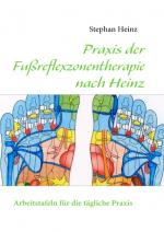 Cover-Bild Praxisbuch Fußreflexzonentherapie nach Heinz