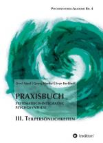 Cover-Bild Praxisbuch Systematisch-Integrative Psychosynthese: III. Teilpersönlichkeiten