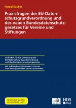 Cover-Bild Praxisfragen der EU-Datenschutzgrundverordnung und des neuen Bundesdatenschutzgesetzes für Vereine und Stiftungen