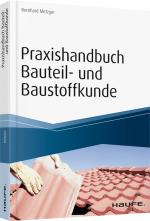 Cover-Bild Praxishandbuch Bauteil- und Baustoffkunde