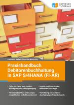 Cover-Bild Praxishandbuch Debitorenbuchhaltung in SAP S/4HANA (FI-AR)