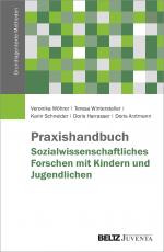 Cover-Bild Praxishandbuch Sozialwissenschaftliches Forschen mit Kindern und Jugendlichen