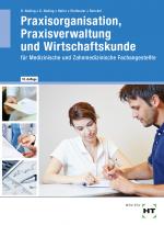 Cover-Bild Praxisorganisation, Praxisverwaltung und Wirtschaftskunde
