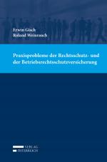 Cover-Bild Praxisprobleme der Rechtsschutz- und der Betriebsrechtsschutzversicherung