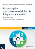 Cover-Bild Praxisratgeber: das Strukturmodell für die Pflegedokumentation