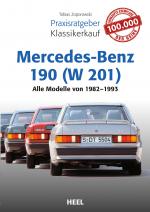 Cover-Bild Praxisratgeber Klassikerkauf Mercedes-Benz 190 (W 201)
