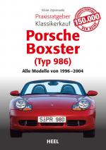 Cover-Bild Praxisratgeber Klassikerkauf Porsche Boxster (Typ 986)