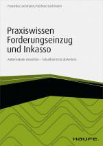 Cover-Bild Praxiswissen Forderungseinzug und Inkasso - inkl. Arbeitshilfen online