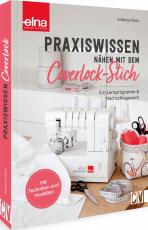 Cover-Bild Praxiswissen - Nähen mit dem Coverlock-Stich