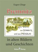 Cover-Bild Premnitz in alten Bildern und Geschichten