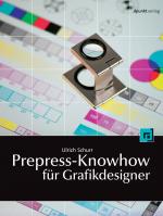 Cover-Bild Prepress-Knowhow für Grafikdesigner