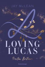 Cover-Bild Preston Brothers, Band 1: Loving Lucas (Sexy New Adult Romance über drei unwiderstehliche Brüder aus einer charmanten Großfamilie)