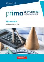 Cover-Bild Prima ankommen - Im Fachunterricht - Mathematik: Klasse 5-7