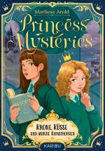 Cover-Bild Princess Mysteries - Krone, Küsse und andere Katastrophen