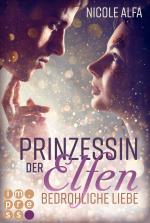 Cover-Bild Prinzessin der Elfen 1: Bedrohliche Liebe