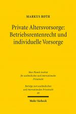 Cover-Bild Private Altersvorsorge: Betriebsrentenrecht und individuelle Vorsorge