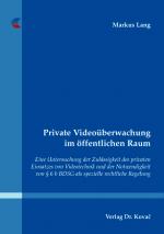 Cover-Bild Private Videoüberwachung im öffentlichen Raum