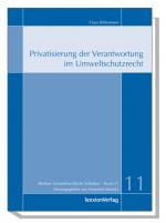 Cover-Bild Privatisierung der Verantwortung im Umweltschutzrecht