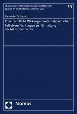 Cover-Bild Privatrechtliche Wirkungen unternehmerischer Selbstverpflichtungen zur Einhaltung der Menschenrechte