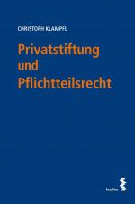 Cover-Bild Privatstiftung und Pflichtteilsrecht