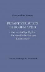 Cover-Bild Proaktiver Suizid in hohem Alter